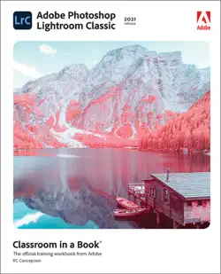 adobe photoshop lightroom classic classroom in a book (2021 release) book cover image