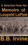 A Selection From the Memoirs of Leopold LaPied synopsis, comments