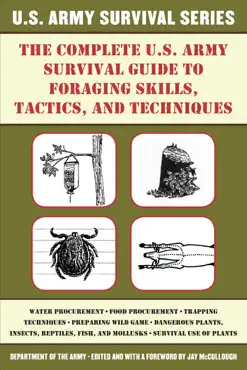the complete u.s. army survival guide to foraging skills, tactics, and techniques book cover image