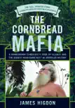 The Cornbread Mafia synopsis, comments