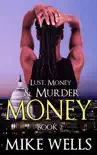 Lust, Money & Murder, Book 2 sinopsis y comentarios