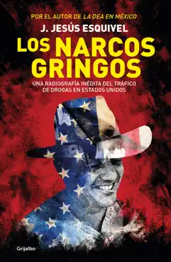 los narcos gringos imagen de la portada del libro