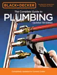 Black & Decker The Complete Guide to Plumbing Updated 7th Edition book summary, reviews and download