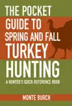 The Pocket Guide to Spring and Fall Turkey Hunting synopsis, comments
