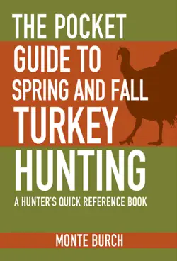 the pocket guide to spring and fall turkey hunting imagen de la portada del libro