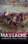 Massacre: Minnesota Sioux Uprising sinopsis y comentarios
