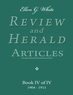 ellen g. white review and herald articles - book iv of iv book cover image
