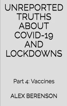 unreported truths about covid-19 and lockdowns book cover image
