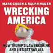 Wrecking America sinopsis y comentarios
