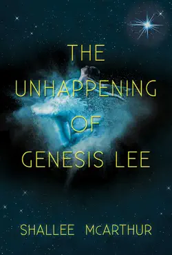 the unhappening of genesis lee book cover image
