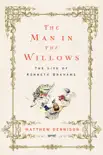 The Man in the Willows synopsis, comments