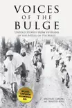 Voices of the Bulge synopsis, comments