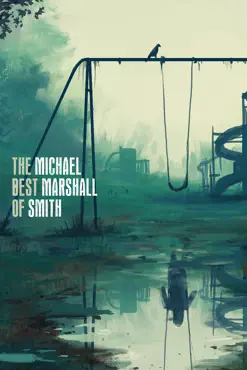 the best of michael marshall smith book cover image