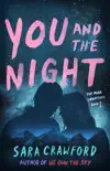 You and the Night synopsis, comments