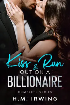 kiss & run out on a billionaire - complete series book cover image