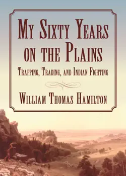 my sixty years on the plains book cover image