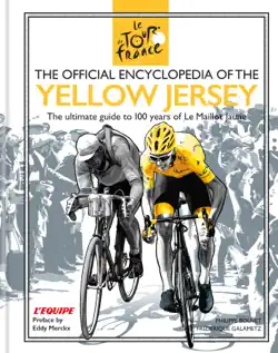 the official encyclopedia of the yellow jersey book cover image