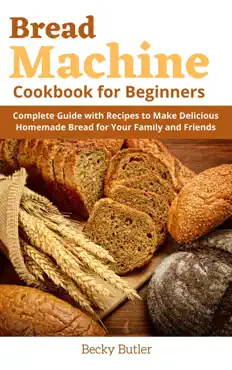 bread machine cookbook for beginners book cover image