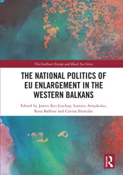 the national politics of eu enlargement in the western balkans book cover image