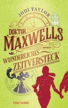 doktor maxwells wunderliches zeitversteck book cover image