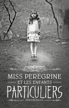 miss peregrine, tome 01 imagen de la portada del libro