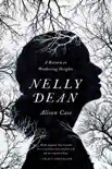 Nelly Dean synopsis, comments