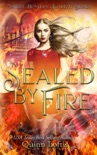 Sealed By Fire book summary, reviews and download