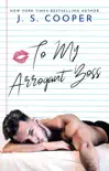 To My Arrogant Boss synopsis, comments