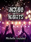 Indigo Nights synopsis, comments
