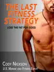 The Last Fitness Strategy synopsis, comments