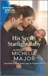 His Secret Starlight Baby synopsis, comments
