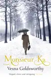 Monsieur Ka synopsis, comments