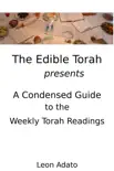 A Condensed Guide to the Weekly Torah Readings synopsis, comments