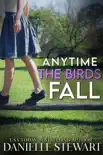 Anytime the Birds Fall synopsis, comments