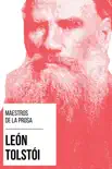 Maestros de la Prosa - León Tolstói sinopsis y comentarios