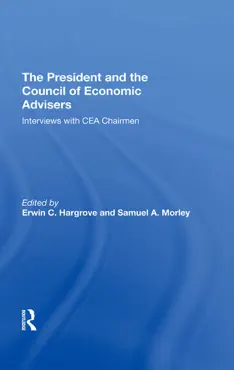 the president and the council of economic advisors book cover image