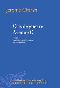 cris de guerre avenue c book cover image