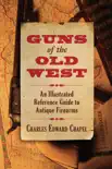 Guns of the Old West synopsis, comments