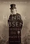 Henrik Ibsen synopsis, comments