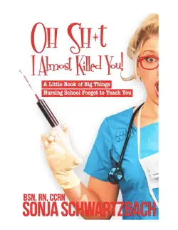 oh sh*t, i almost killed you! book cover image