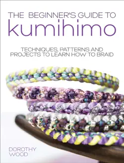 the beginner's guide to kumihimo book cover image