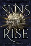 Suns Will Rise synopsis, comments