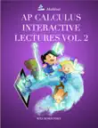 AP Calculus Interactive Lectures Vol. 2 synopsis, comments