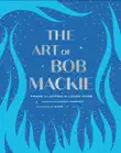 The Art of Bob Mackie synopsis, comments