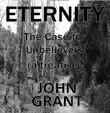 Eternity: The Case for Unbelievers sinopsis y comentarios