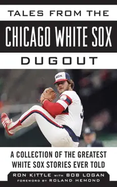 tales from the chicago white sox dugout book cover image