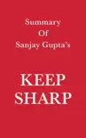 Summary of Sanjay Gupta's Keep Sharp sinopsis y comentarios