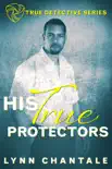 His True Protectors synopsis, comments