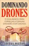 Dominando Drones synopsis, comments