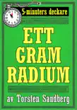 Ett gram radium. synopsis, comments